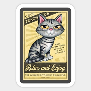 Cute Kitty Cat on Cats Teach Us Relax and Enjoy! Sticker